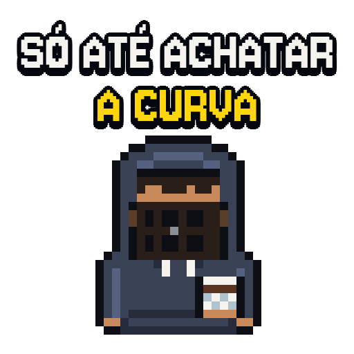 Figurinha SÓ ATÉ ACHATAR A CURVA